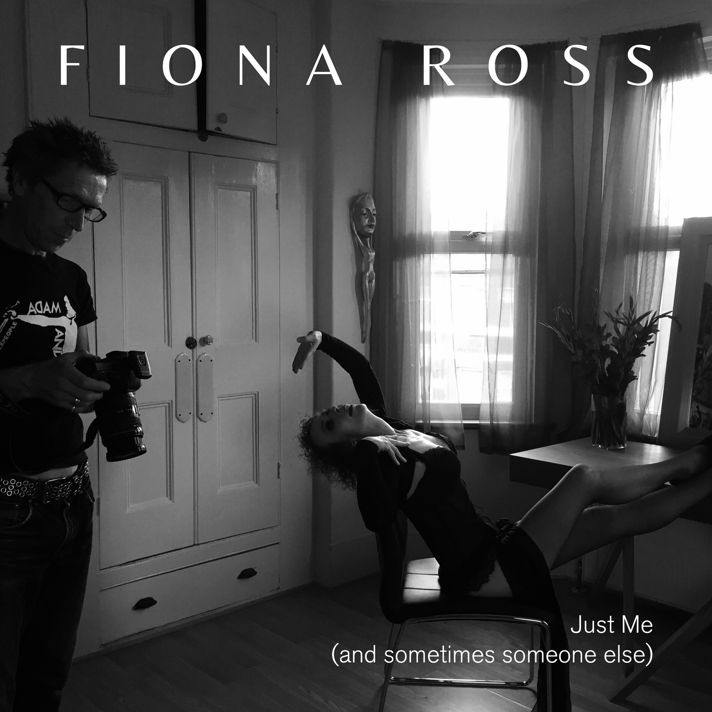 Fiona Ross - Just me (and sometimes someone else) cover